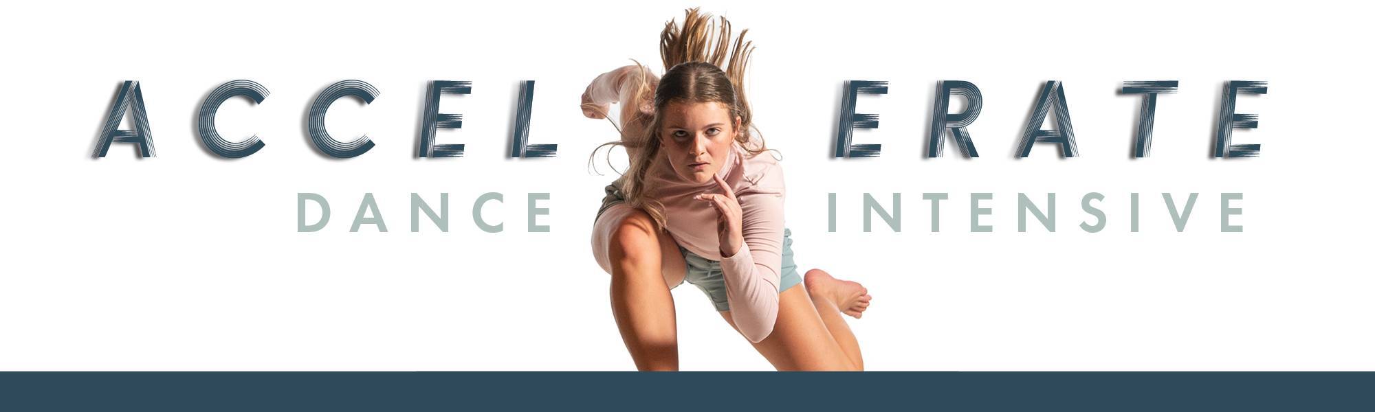 dancer positioned in between letters that spells out "Accelerate"